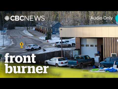 Tragedy in Tumbler Ridge | Front Burner