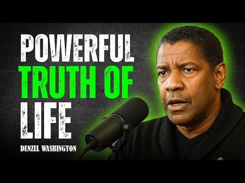 Let's Talk About Powerful Truth Of Life | Denzel Washington Motivational Life Advice