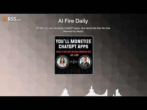 🎙️ EP 165: You Can Monetize ChatGPT Apps… But Here’s the Part No One Warned You About