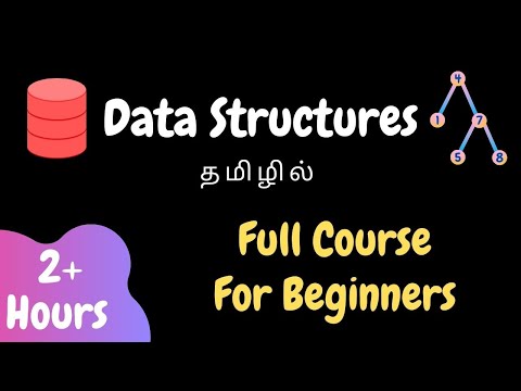 Data Structures Full Course For Beginners | Learn Data Structures in Tamil