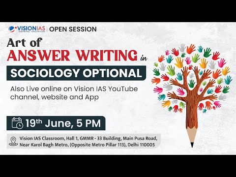 Open Session on Art of Answer Writing in Sociology Optional