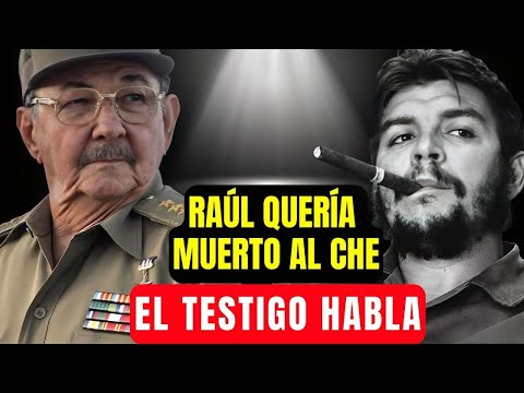 El TESTIGO Que ESCUCHÓ Cómo RAÚL CASTRO Planeó LA MUERTE Del CHE GUEVARA — 57 Años GUARDÓ El SECRETO