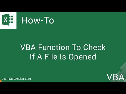VBA Function To Check If A File Is Open | Excel VBA Tutorial