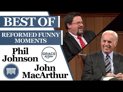 Best of Phil Johnson & John MacArthur - Reformed Funny Moments