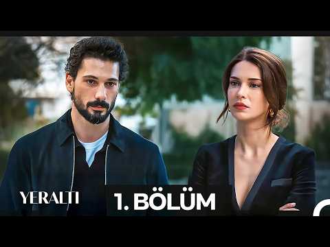 Yeraltı 1. Bölüm