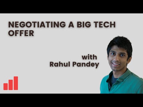 How to Negotiate a Big Tech Offer as a Software Engineer - with @Rahul Pandey