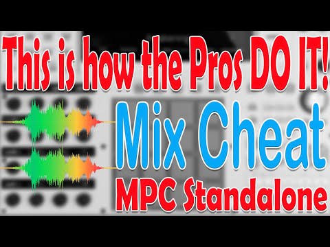 Akai MPC Tutorial. This is how the Pros do it!! Mix Cheat in the MPC Standalone.
