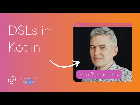 One Source to Rule Them All: DSLs in Kotlin | Brighton Kotlin