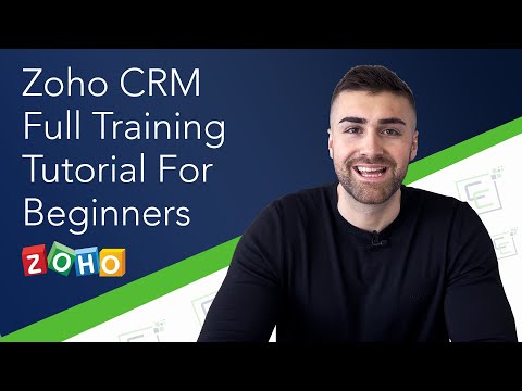 Zoho CRM Full Training Tutorial For Beginners | Free Zoho CRM Software | 2022