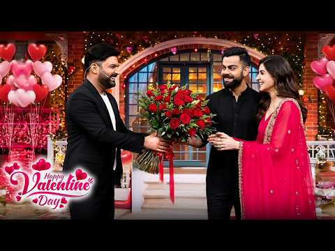 A Romantic Valentine’s Night with Virat & Anushka on Kapil Sharma Show -Valentine's Day Special 2026