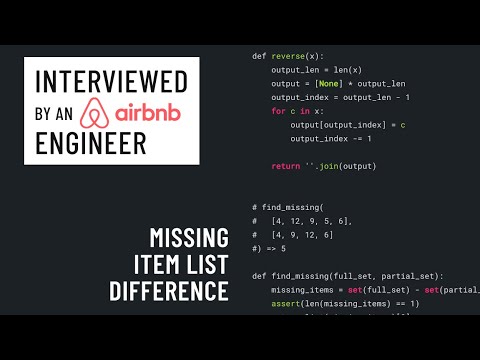 Missing item list difference: Python interview with an Airbnb engineer