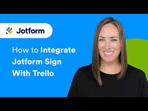 How to Integrate Jotform Sign with Trello