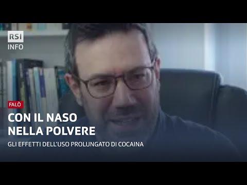 Con il naso nella polvere, gli effetti devastanti dell’uso prolungato di cocaina - Falò | RSI Info