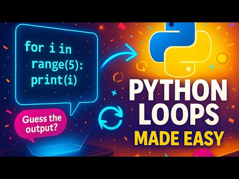 Python Loops Tutorial | For Loop & While Loop for Beginners