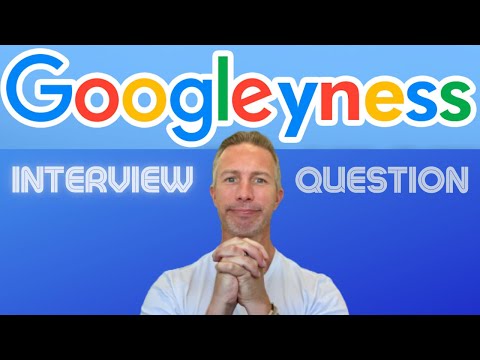 Behavioral Googleyness and Leadership Interview Question and Answer