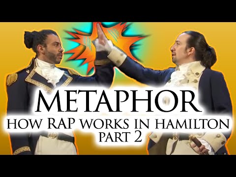 How Rap Works in Hamilton Part 2: Metaphor
