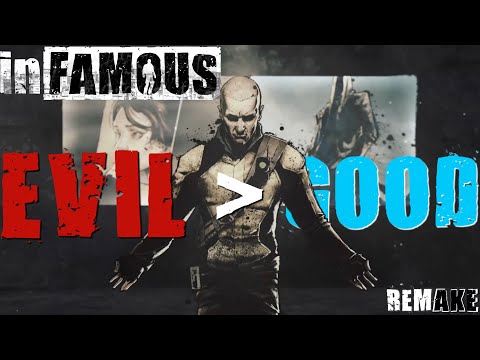 [REMAKE] Why EVIL KARMA Makes Sense | inFAMOUS