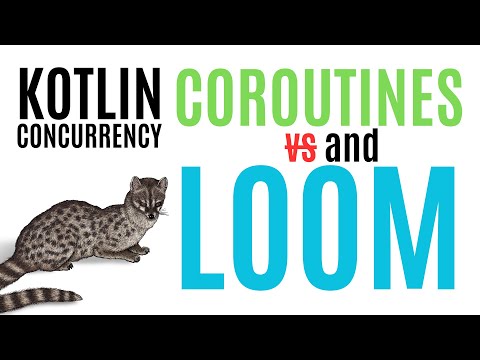 Kotlin Coroutines and Loom