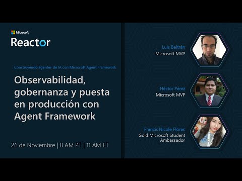 Observabilidad, gobernanza y puesta en producción con Agent Framework