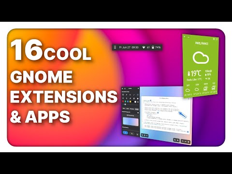 16 cool new (and old) GNOME extensions & applications!