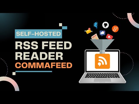 Self Hosted RSS Feed Reader - Commafeed