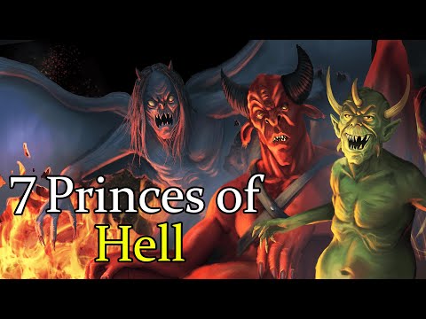 Who Are The Seven Princes of Hell? - (Demonology Explained)