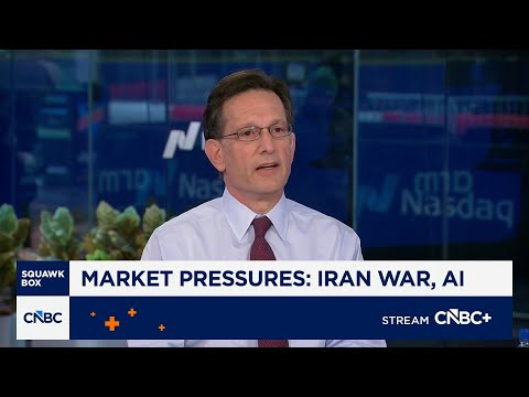 Former House Majority Leader Eric Cantor on the Iran war, Anthropic's battle with the Pentagon