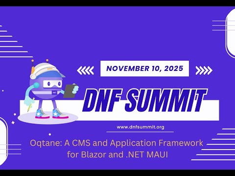 DNF Summit 2025: Oqtane: A CMS and Application Framework for Blazor and .NET MAUI with Shaun Walker