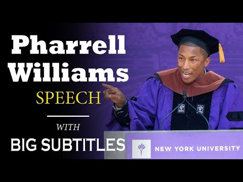 Pharrell Williams' Graduation Speech at New York University | ENGLISH SPEECH with BIG Subtitles