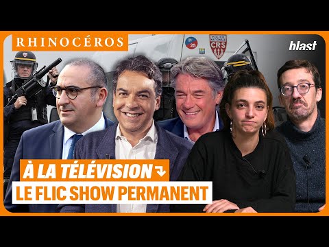 🦏 À LA TÉLÉVISION, LE FLIC SHOW PERMANENT