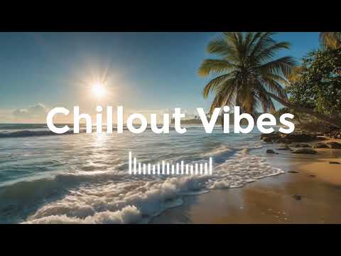 Relaxing Chillout Vibes 🌴 Tropical & Deep House Music for Energy Day | ChillMusicDelight