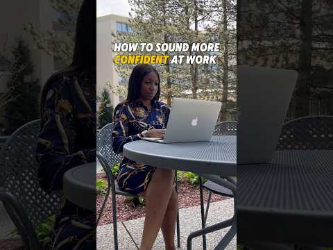 Improve your confidence at work