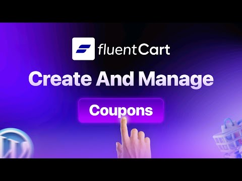 How To Create And Manage Coupons in WordPress with FluentCart