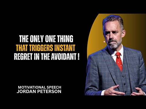 The One Thing That Triggers Instant Regret in the Avoidant | Jordan Peterson