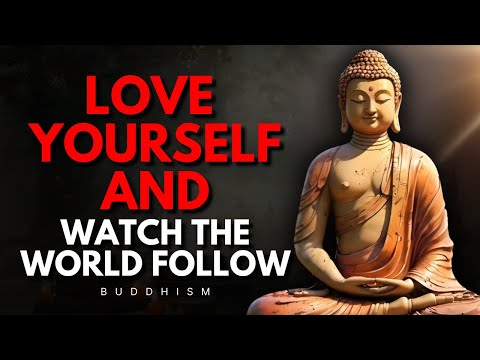 Watch This and You’ll Never Struggle to Love Yourself Again | Transformative Buddhist Wisdom