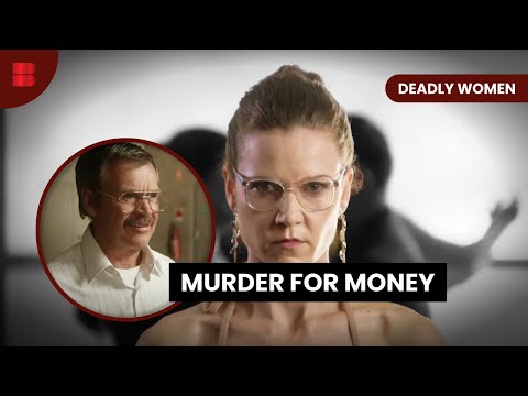 Psychopathic Love - Deadly Women - S07 EP13 - True Crime