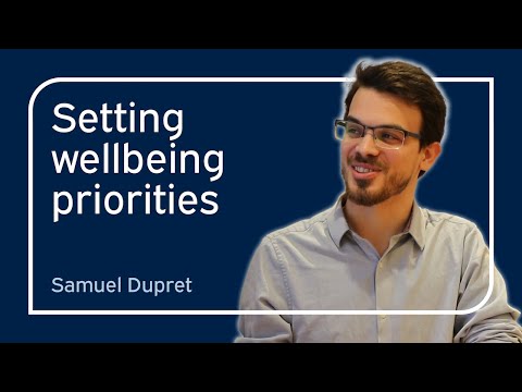Setting wellbeing priorities in the real world | Samuel Dupret | University of Oxford