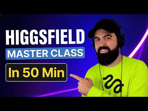 Higgsfield AI Master Class