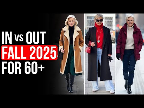 What's IN & OUT for Fall 2025! Trends Women 60 + Can't Ignore!
