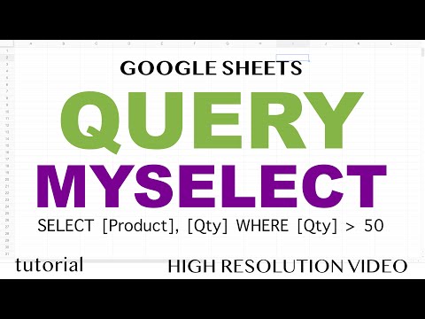 QUERY & MYSELECT functions, Select by Column Names (Headers, Labels) - Google Sheets