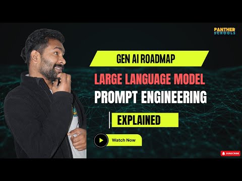 What is LLM & Prompt Engineering || How to write Effective Prompts #genai #pantherschools