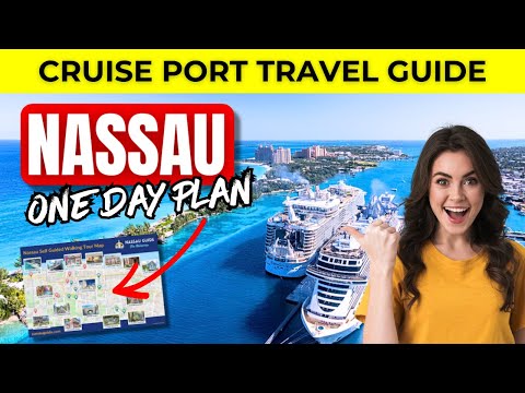 Nassau Bahamas Cruise Port Guide – What to Do and What to Avoid