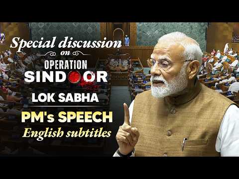 PM Modi's speech during special discussion on Operation Sindoor in Lok Sabha | English Subtitles