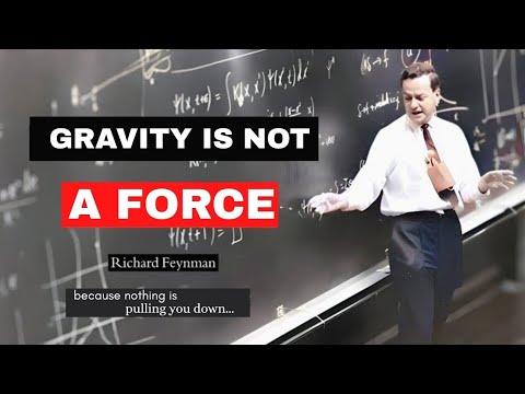 Gravity Isn't What You Think - Richard Feynman Explains
