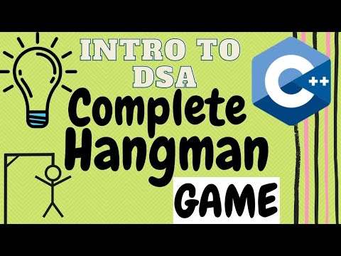 Build a Hangman Game in C++ | Hangman Game Fully Explained | [COMPLETE VIDEO]