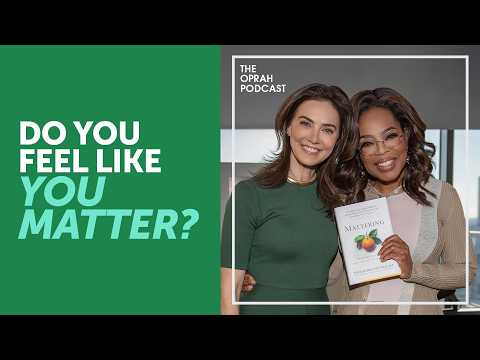 How Mattering to Yourself & Others Can Change Your Life with Oprah, Jennifer Wallace & Ina Garten