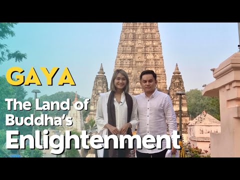 Gaya, the Land of Buddha’s Enlightenment