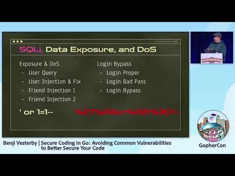 GopherCon 2022: Secure Coding in Go: Avoiding Common Vulnerabilities - Benji Vesterby