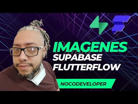 FlutterFlow + Supabase Subir imagen al Storage - Opción 1