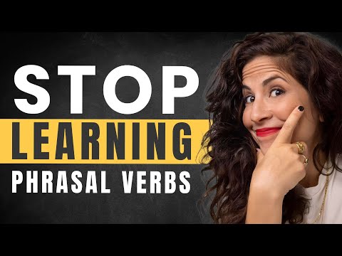 The best way to LEARN PHRASAL VERBS
